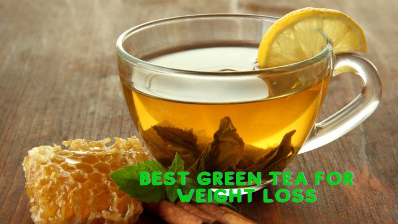 best green tea for weight loss