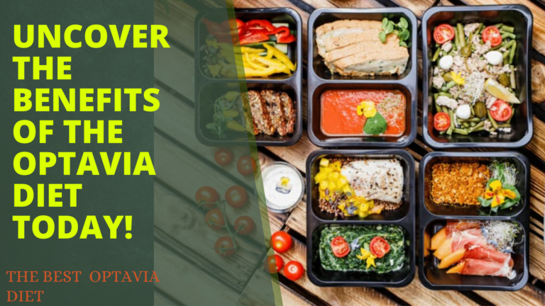 Uncover the Benefits of the Optavia Diet Today!