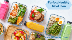 How to Create the Perfect Healthy Meal Plan